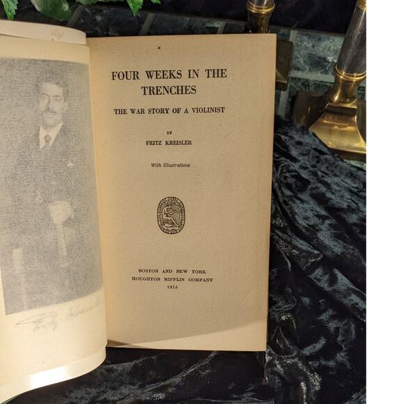 First Edition Four Weeks In The Trenches by Fritz Kreisler Green Hardcover 1915 - Picture 6 of 7